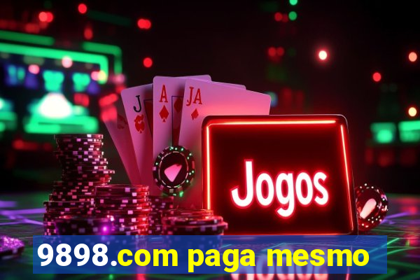 9898.com paga mesmo